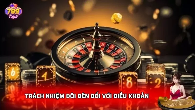 Tổng quan trách nhiệm đôi bên khi tham gia 