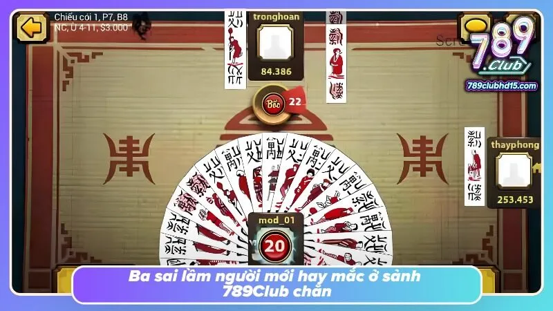 Đánh quân thiếu quan sát dễ làm mất cơ hội tạo thế bài đẹp