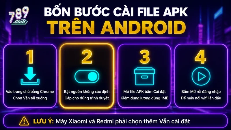 Bốn bước cài file APK 789Club trên Android